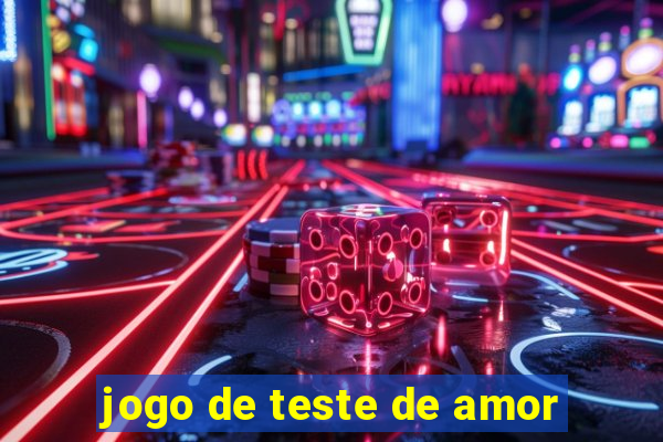 jogo de teste de amor